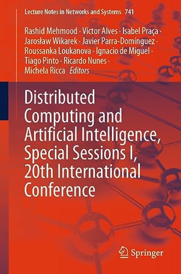 Distributed Computing and Artificial Intelligence, Special Sessions I, 20th International Conference