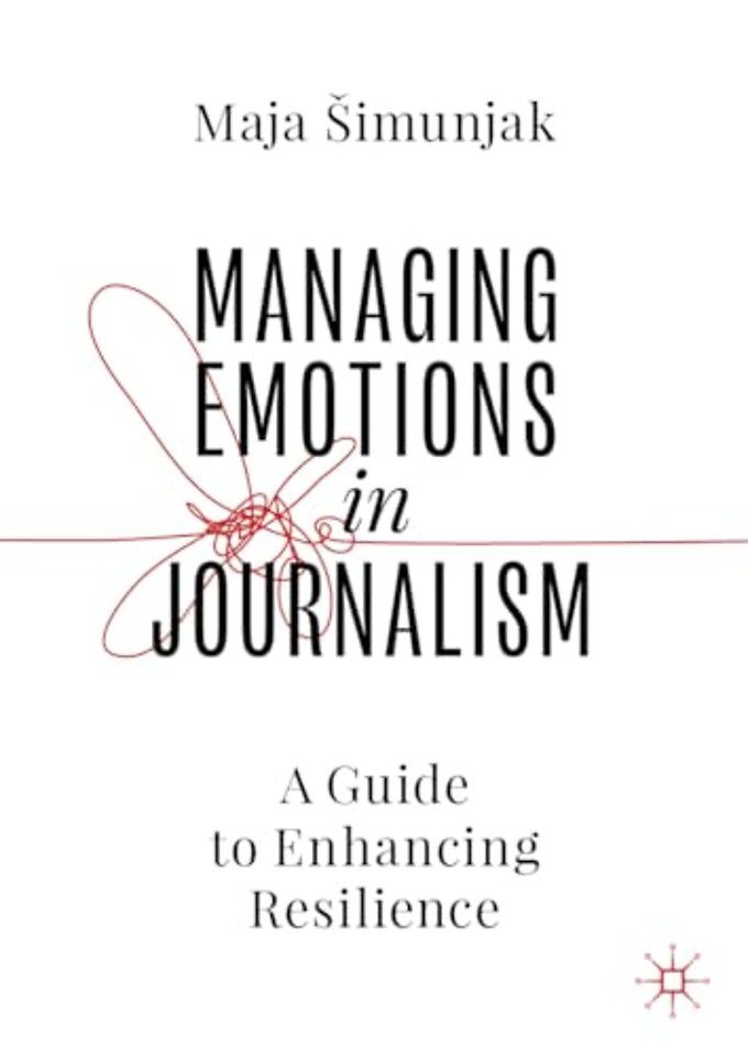 Managing Emotions in Journalism