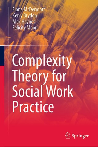 Complexity Theory for Social Work Practice