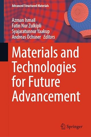 Materials and Technologies for Future Advancement