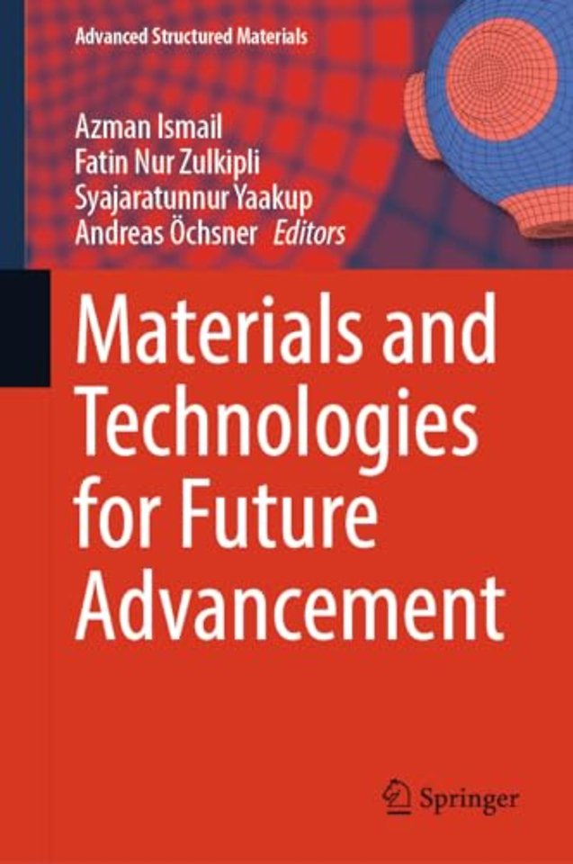 Materials and Technologies for Future Advancement
