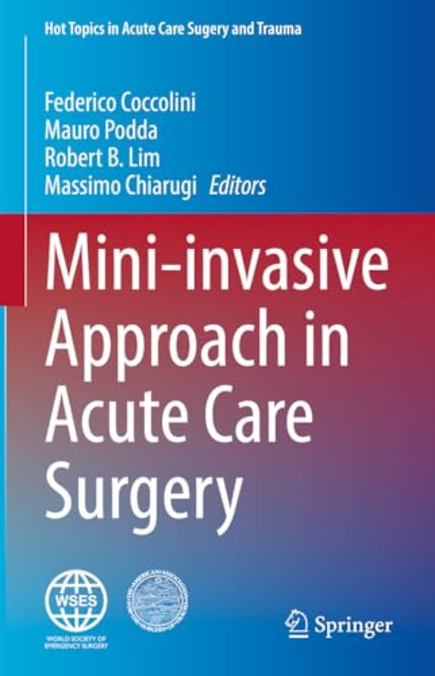 Mini-invasive Approach in Acute Care Surgery