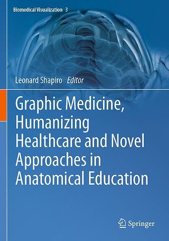 Graphic Medicine, Humanizing Healthcare and Novel Approaches in Anatomical Education