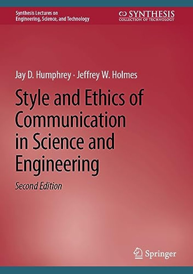 Style and Ethics of Communication in Science and Engineering