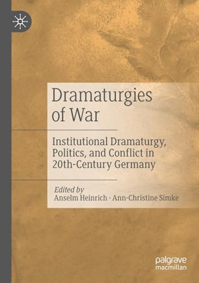 Dramaturgies of War