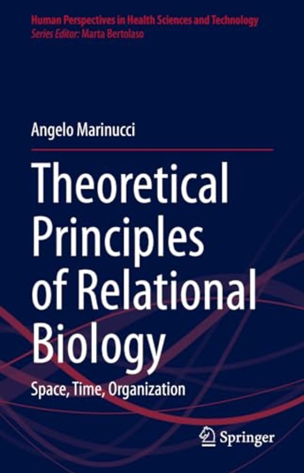 Theoretical Principles of Relational Biology