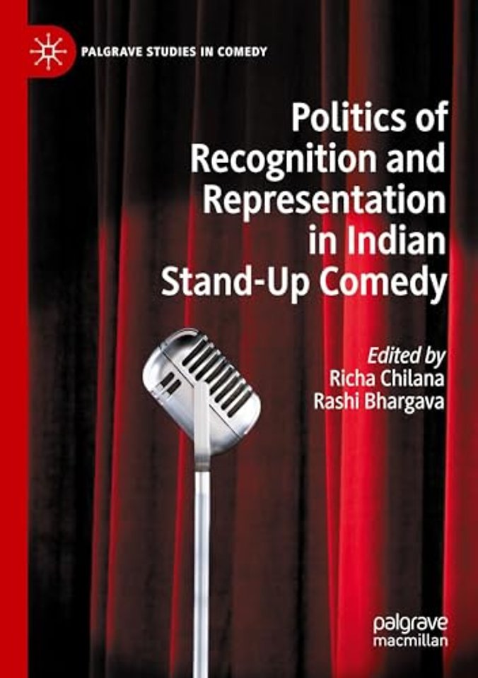 Politics of Recognition and Representation in Indian Stand-Up Comedy