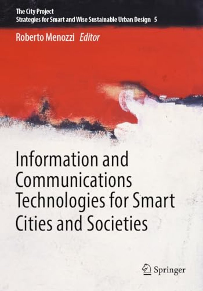 Information and Communications Technologies for Smart Cities and Societies