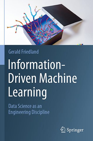 Information-Driven Machine Learning