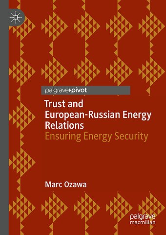 Trust and European-Russian Energy Relations