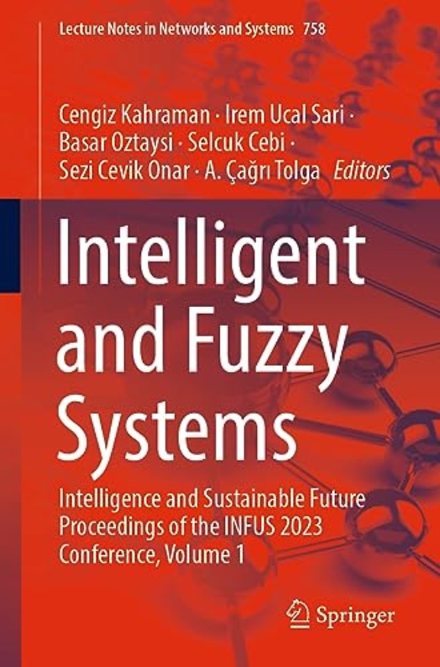 Intelligent and Fuzzy Systems
