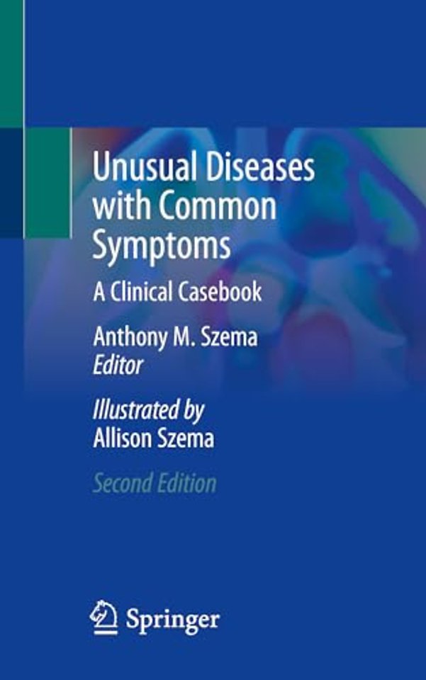 Unusual Diseases with Common Symptoms