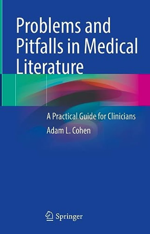 Problems and Pitfalls in Medical Literature
