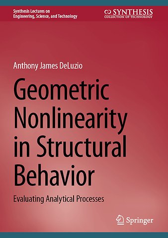 Geometric Nonlinearity in Structural Behavior