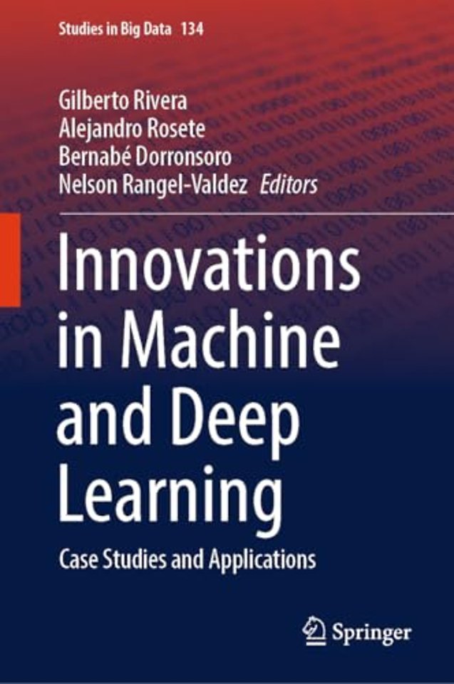 Innovations in Machine and Deep Learning