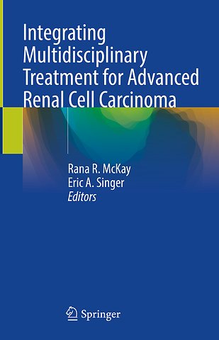 Integrating Multidisciplinary Treatment for Advanced Renal Cell Carcinoma
