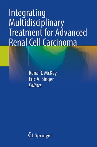 Integrating Multidisciplinary Treatment for Advanced Renal Cell Carcinoma