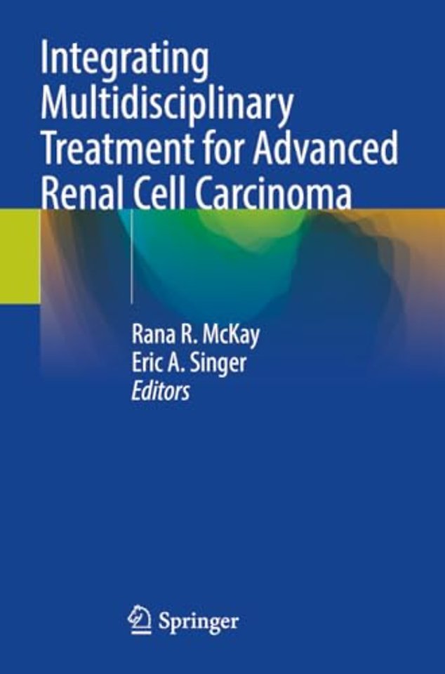 Integrating Multidisciplinary Treatment for Advanced Renal Cell Carcinoma