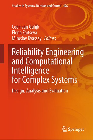 Reliability Engineering and Computational Intelligence for Complex Systems