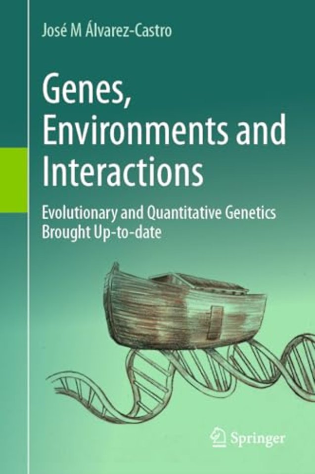 Genes, Environments and Interactions