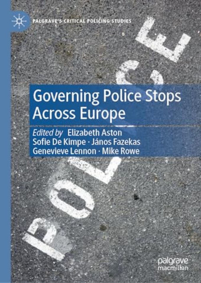 Governing Police Stops Across Europe