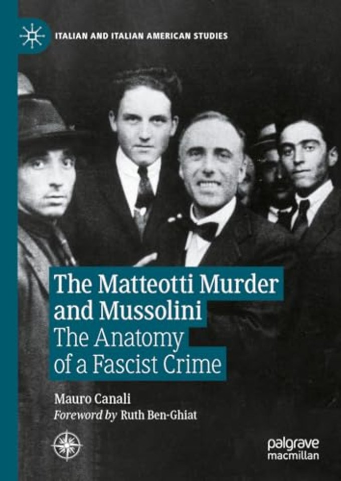 The Matteotti Murder and Mussolini