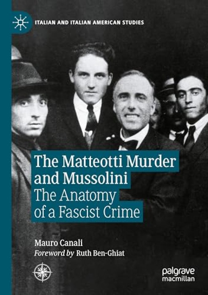 The Matteotti Murder and Mussolini