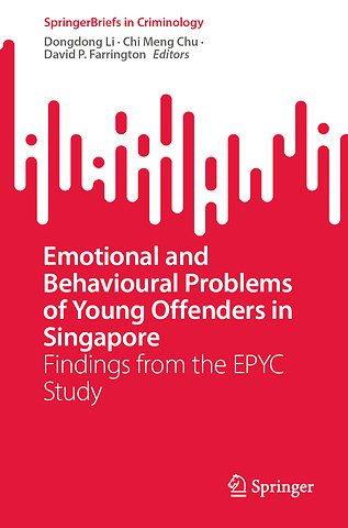 Emotional and Behavioural Problems of Young Offenders in Singapore