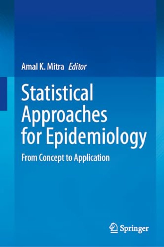 Statistical Approaches for Epidemiology