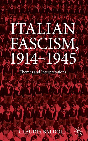 Italian Fascism, 1914-1945