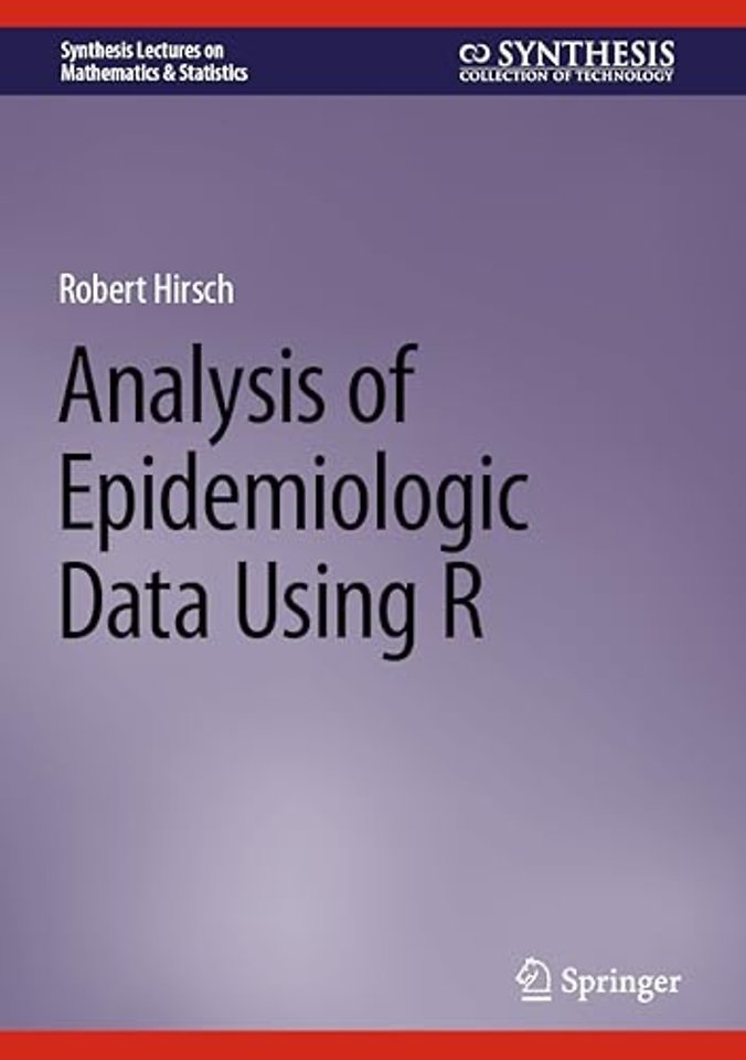 Analysis of Epidemiologic Data Using R