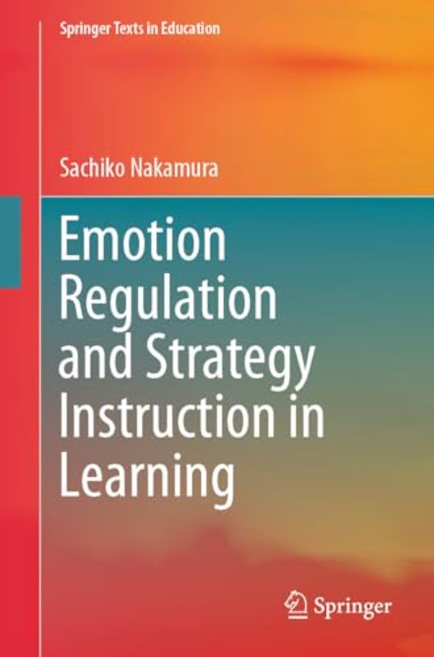 Emotion Regulation and Strategy Instruction in Learning