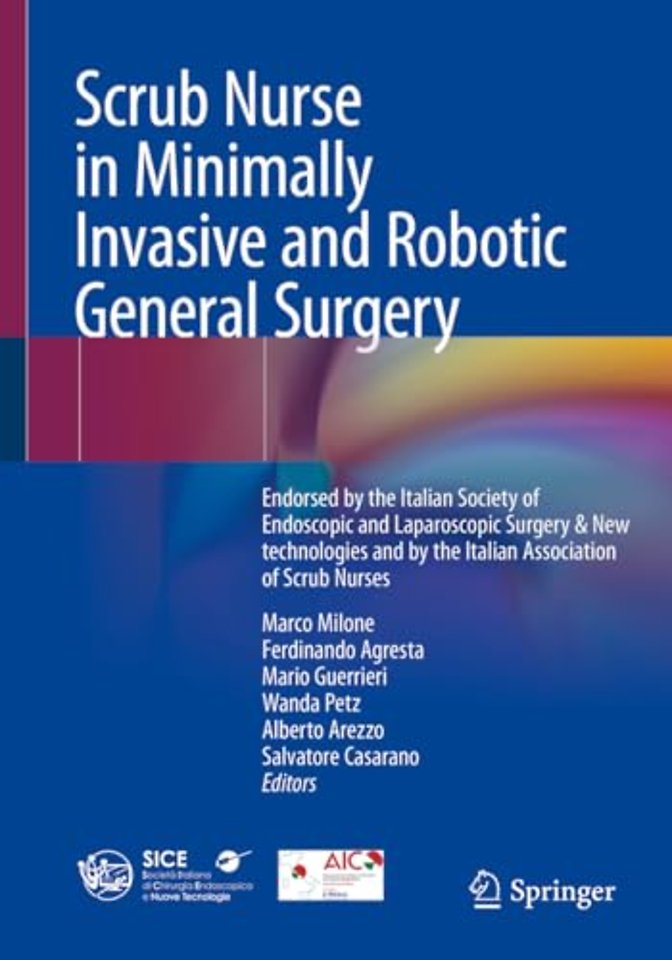Scrub Nurse in Minimally Invasive and Robotic General Surgery