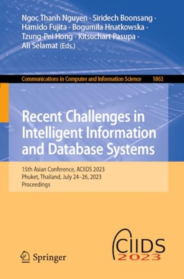 Recent Challenges in Intelligent Information and Database Systems