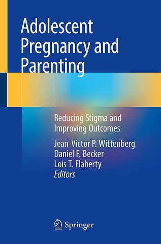 Adolescent Pregnancy and Parenting