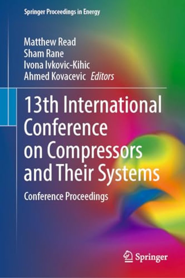 13th International Conference on Compressors and Their Systems
