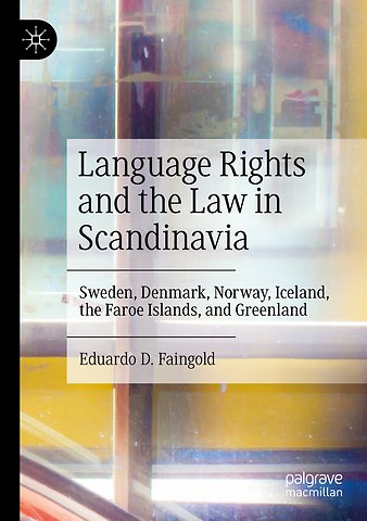 Language Rights and the Law in Scandinavia