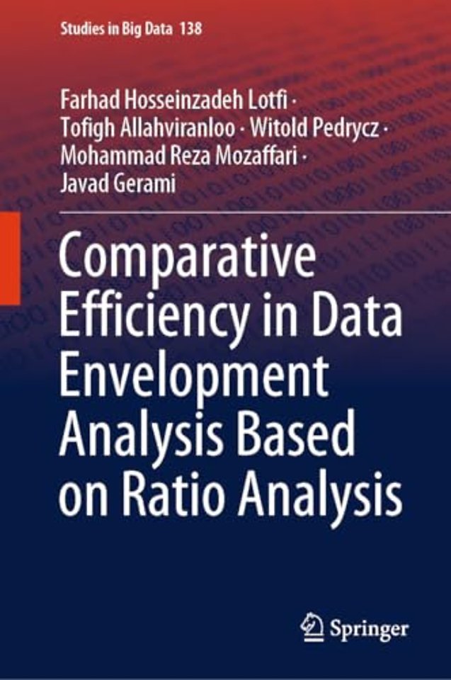 Comparative Efficiency in Data Envelopment Analysis Based on Ratio Analysis