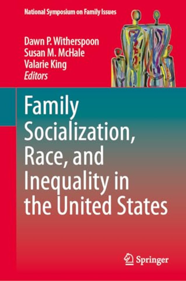 Family Socialization, Race, and Inequality in the United States