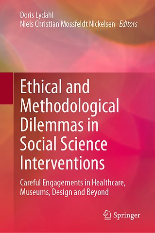 Ethical and Methodological Dilemmas in Social Science Interventions