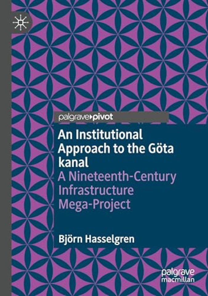 An Institutional Approach to the Göta kanal
