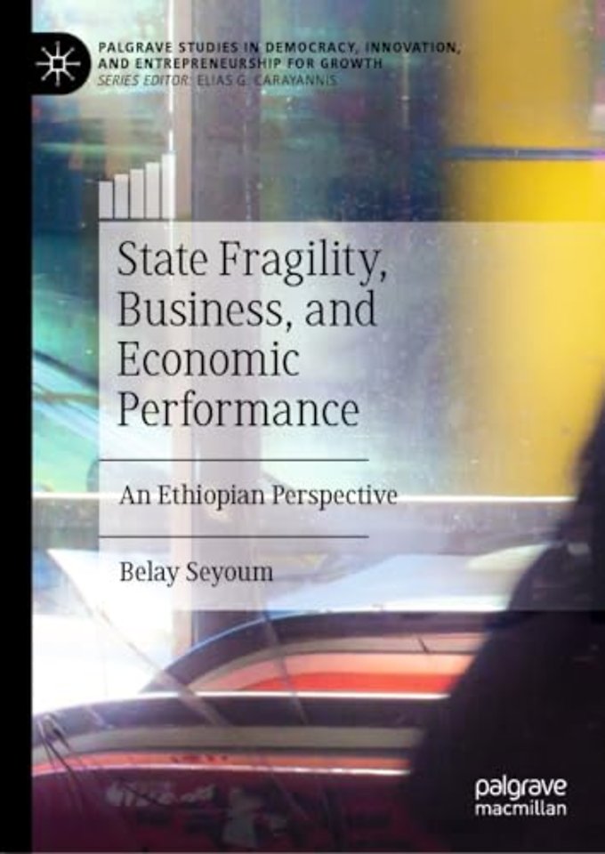State Fragility, Business, and Economic Performance