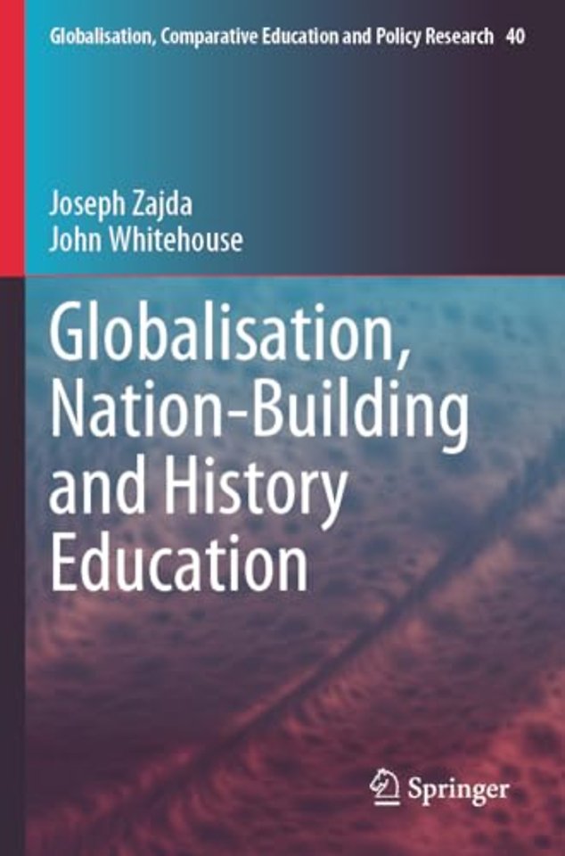 Globalisation, Nation-Building and History Education