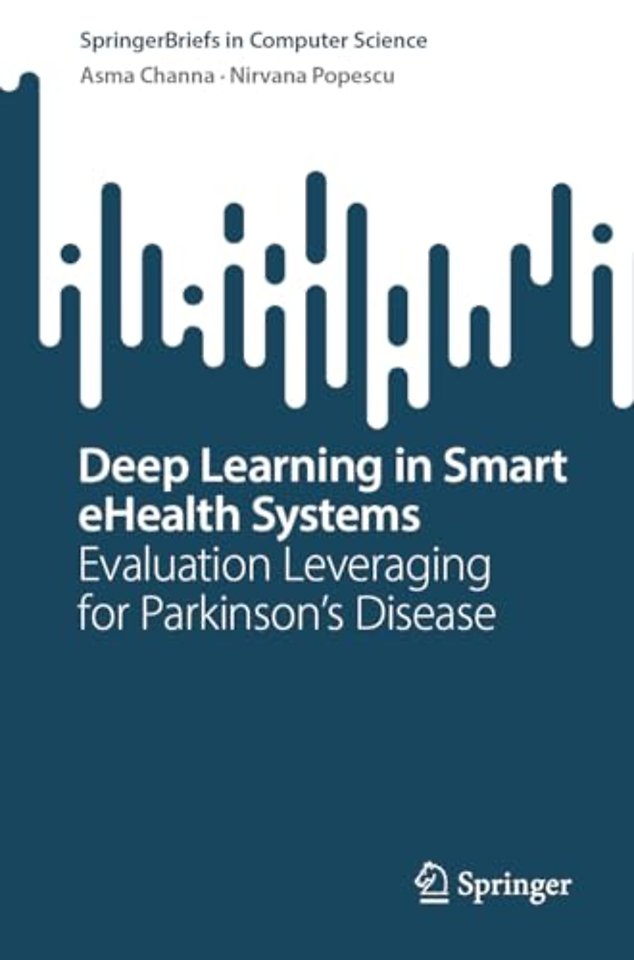 Deep Learning in Smart eHealth Systems
