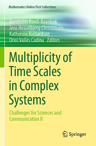 Multiplicity of Time Scales in Complex Systems