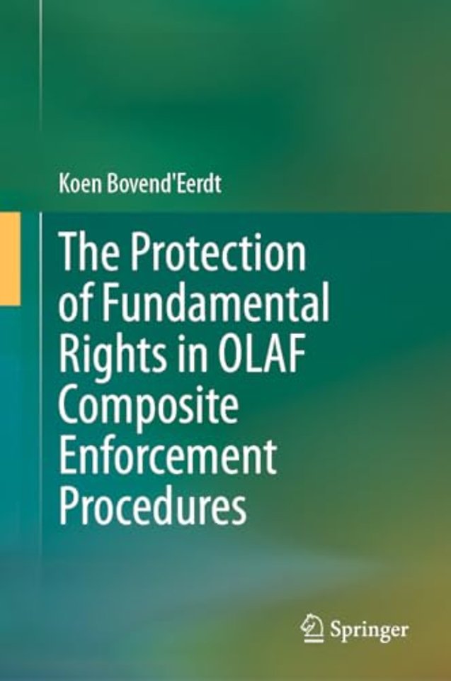 The Protection of Fundamental Rights in OLAF Composite Enforcement Procedures