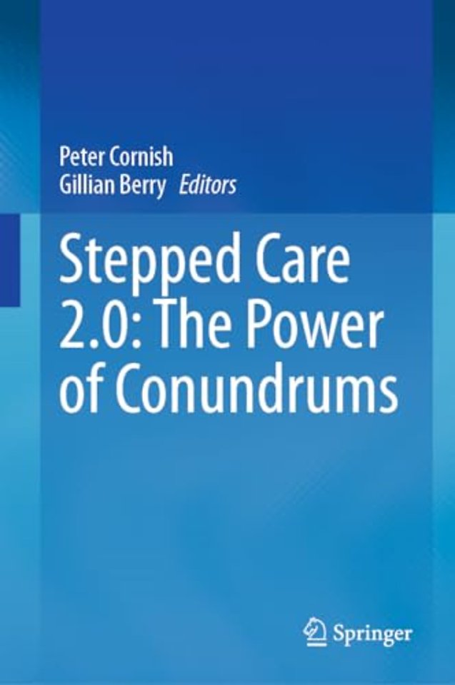 Stepped Care 2.0: The Power of Conundrums