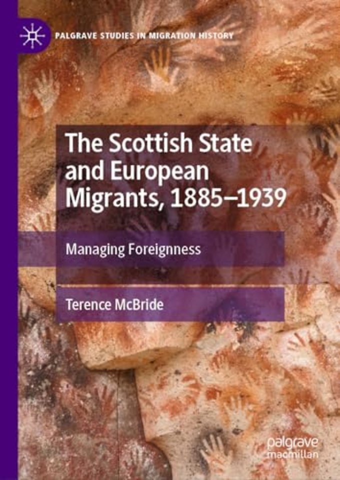 The Scottish State and European Migrants, 1885–1939