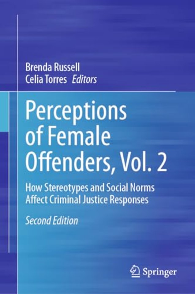 Perceptions of Female Offenders, Vol. 2