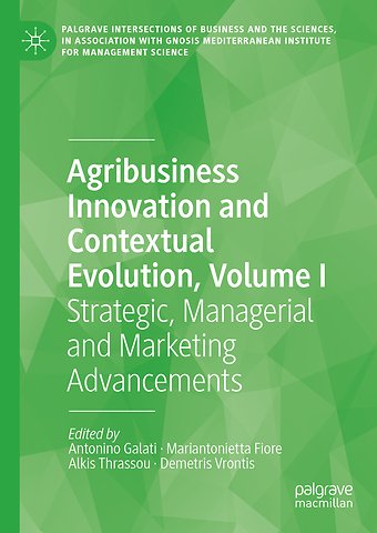 Agribusiness Innovation and Contextual Evolution, Volume I